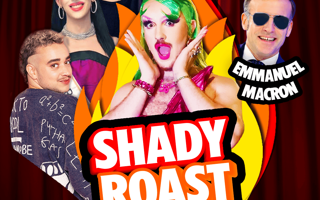 Shady Roast Club #5 – Le Roast d&rsquo;Emmanuel Macron